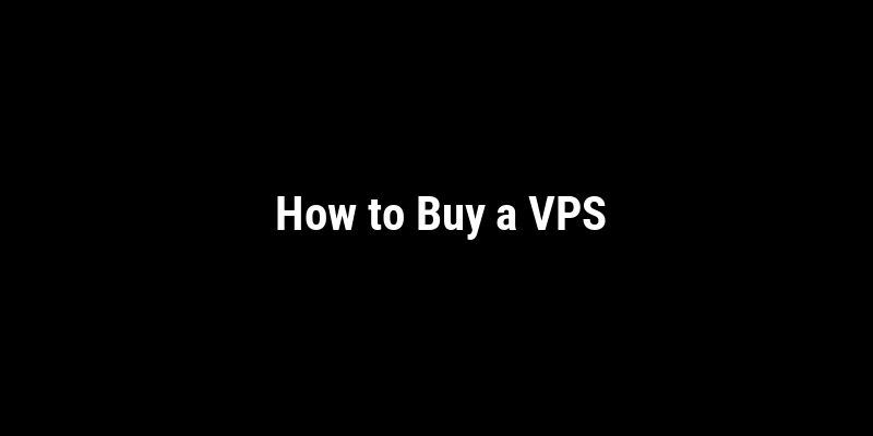 How to Buy a VPS